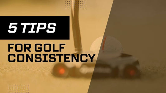 Close up image of a golf putter and text that reads "Tips for golf consistency."