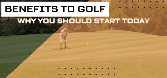 Lifestyle image of a golfer on a putting green putting the ball towards the cup with the flag placed on the ground. Image has text reading "Benefits to Golf: Why You Should Start Today"