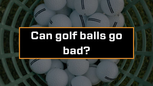Image of golf range balls in bucket and text "Can golf balls go bad?"