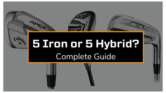 Hero image of golf irons and hybrids and text "5 Iron or 5 Hybrid: Complete Guide"