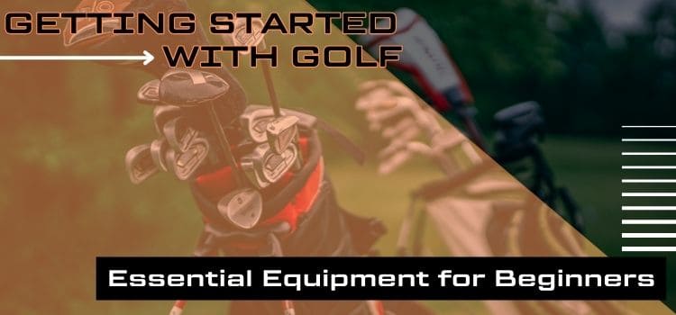 Getting Started with Golf