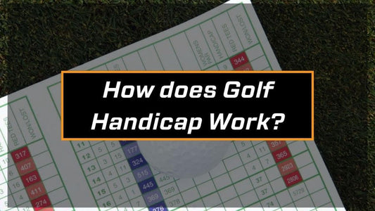 Close up of a golf scorecard and a text box that says "How Golf Handicap Works."